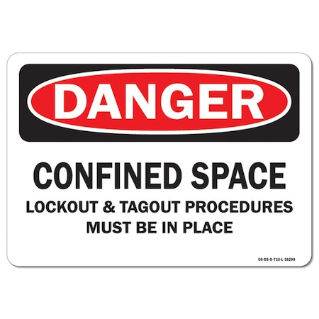 Signmission OSHA, Confined Space Lockout & Tagout Procedures Must i, 24in X 18in Alum, 24" W, 18" H, Landscape OS-DS-A-1824-L-19299